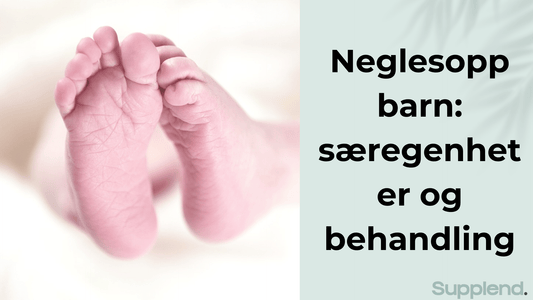 Neglesopp barn: særegenheter og behandling