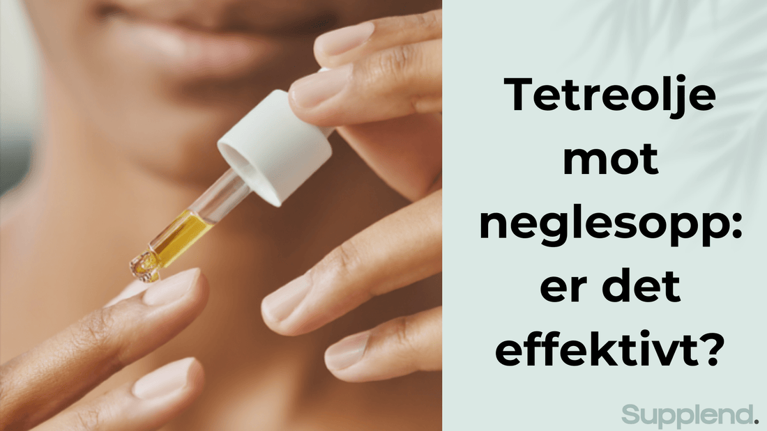 Tetreolje mot neglesopp: er det effektivt?